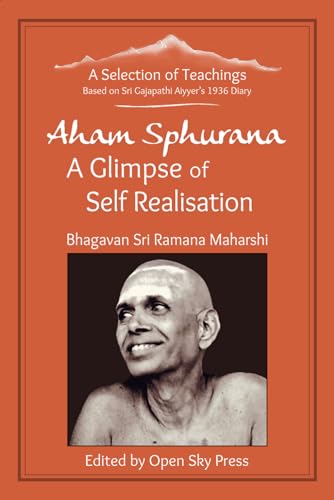 Aham Sphurana: A Glimpse of Self Realisation von Independently published
